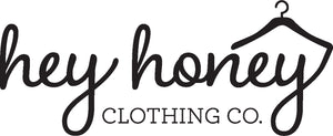 Hey Honey Clothing Co.